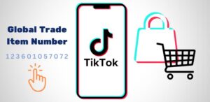 gtins for tiktok
